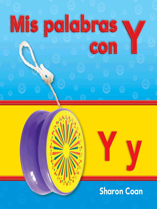 Title details for Mis palabras con Y by Sharon Coan - Available